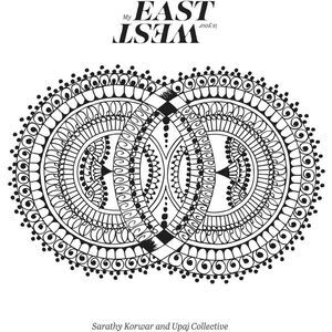 Sarathy Korwar - My East Is Your West  CD